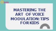 Key Tips for Voice Modulation