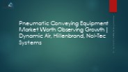 Pneumatic Conveying Equipment Market