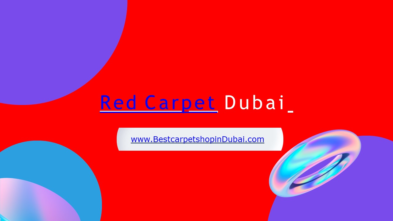 Red Carpet Dubai
