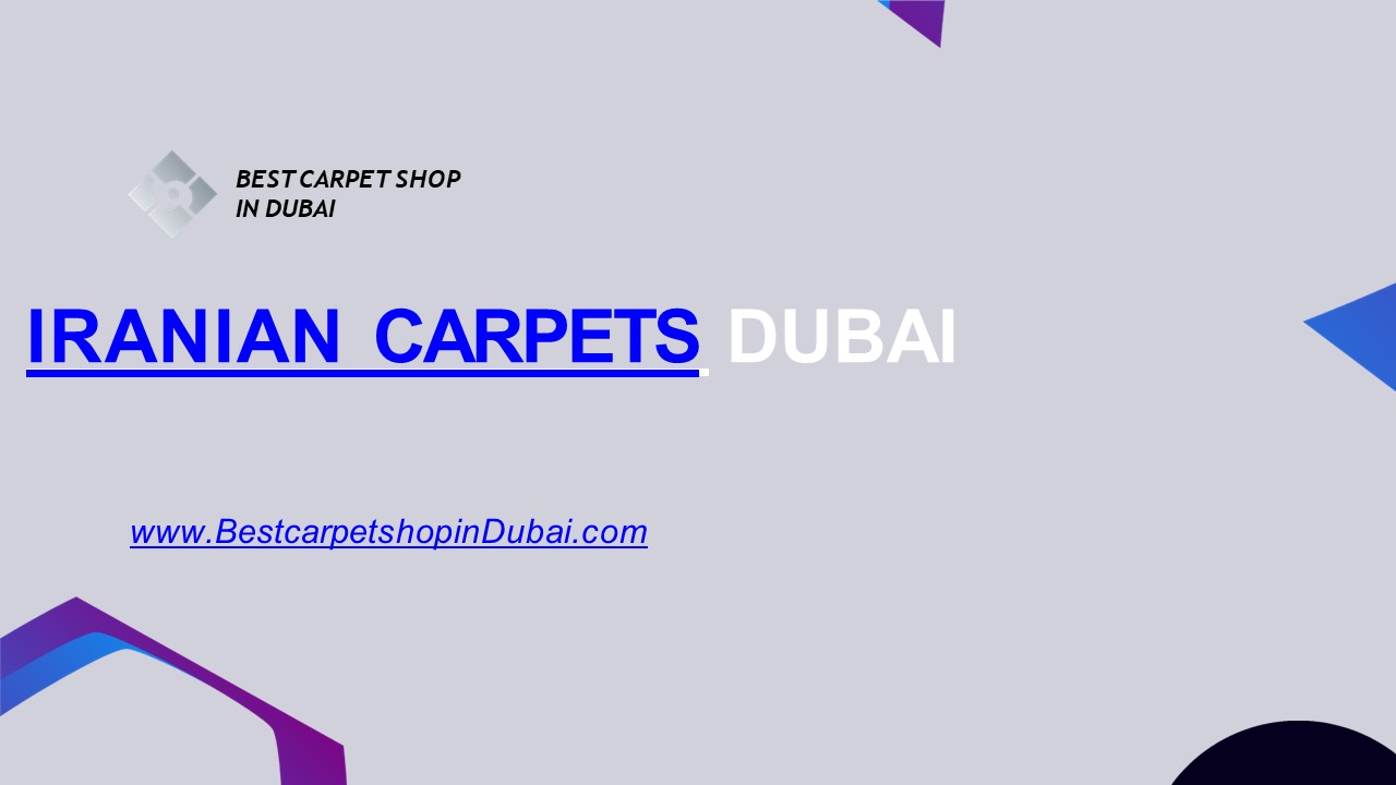 Iranian Carpets Dubai