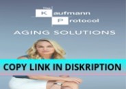 PDF DOWNLOAD The Kaufmann Protocol: Aging Solutions