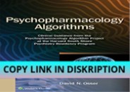 EPUB DOWNLOAD Psychopharmacology Algorithms: Clinical Guidance from th