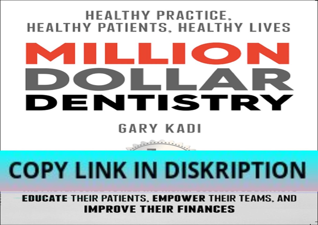 [PDF] DOWNLOAD Million Dollar Dentistry