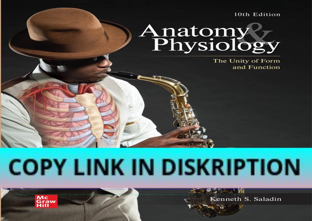 PDF DOWNLOAD FREE Anatomy & Physiology: The Unity of Form and Function