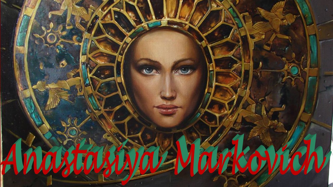 Anastasiya Markovich (Ukrainian, 1979)