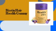 Biotin Hair Health Gummy