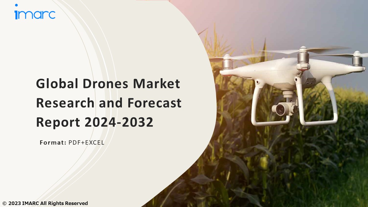 Drones Market Growth, Demand and Challenges of the Key Industry Players 2024-32