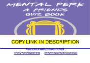 ❤[READ]❤️ Mental Perk: A Friends Quiz Book