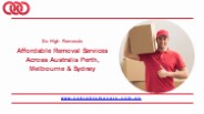 Affordable Removal Services Across Australia: Perth, Melbourne & Sydney