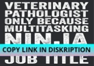 READ[PDF] Veterinary Pathologist Only Because Multitasking N