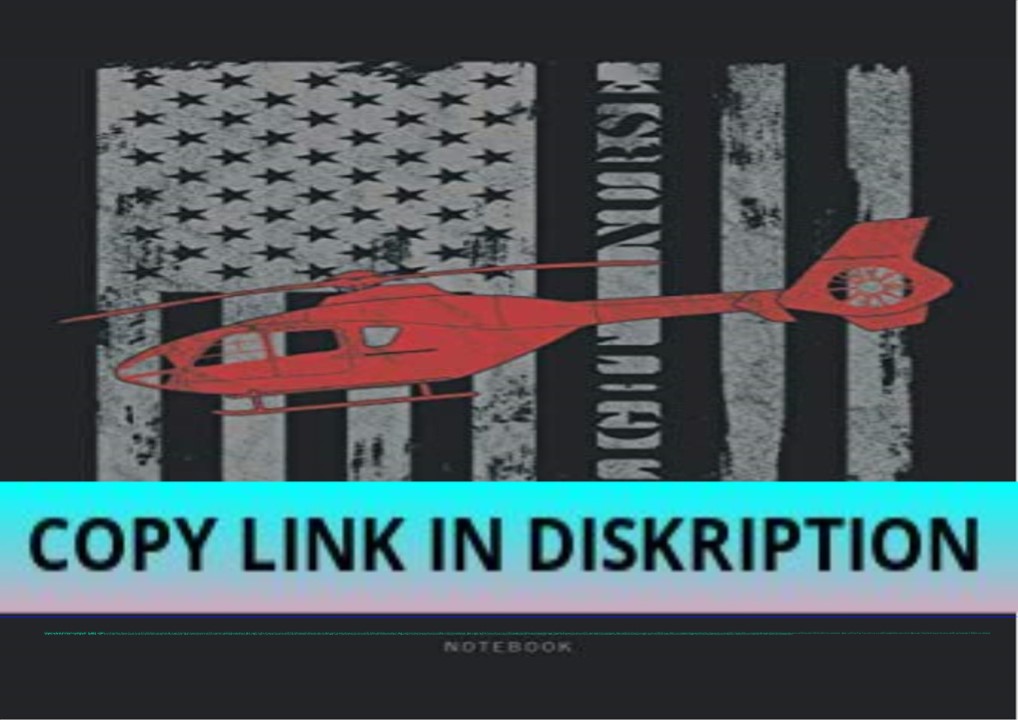 Read [PDF] Flight Nurse Notebook: Blank Lined Critical Care