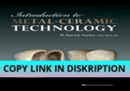PDF DOWNLOAD FREE Introduction to Metal-Ceramic Technology: