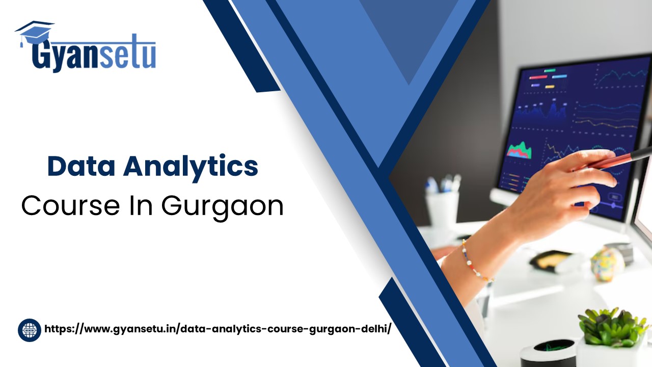 Data Analytics Course In Gurgaon