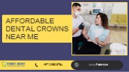 Affordable Dental Crowns Near Me