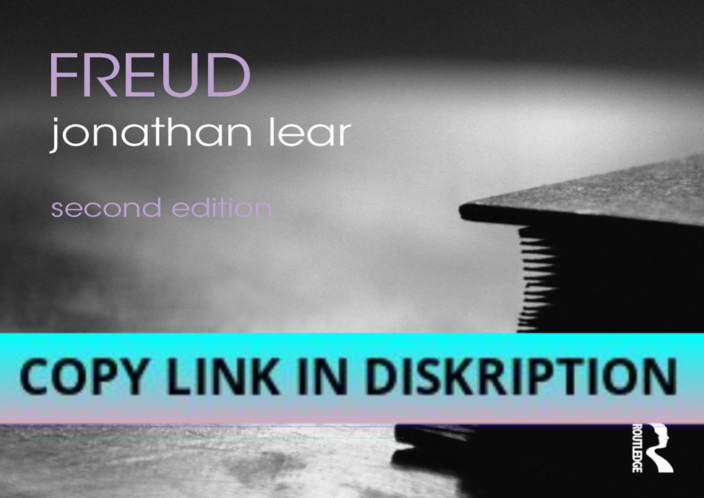 PDF DOWNLOAD Freud: The Routledge Philosophers
