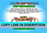 PDF_ JUMPING SPIDERS: Complete Jumping Spiders Information,