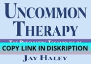 Download [PDF] Uncommon Therapy: The Psychiatric Techniques