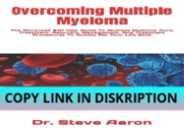 EPUB DOWNLOAD Overcoming Multiple Myeloma: The Advanced Self