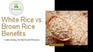 White Rice Vs Brown Rice Benefits