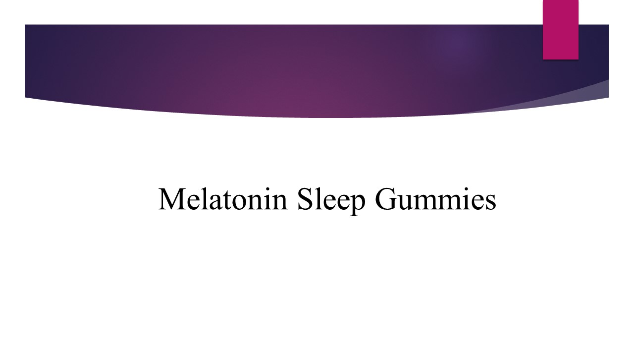 Melatonin Sleep Gummies