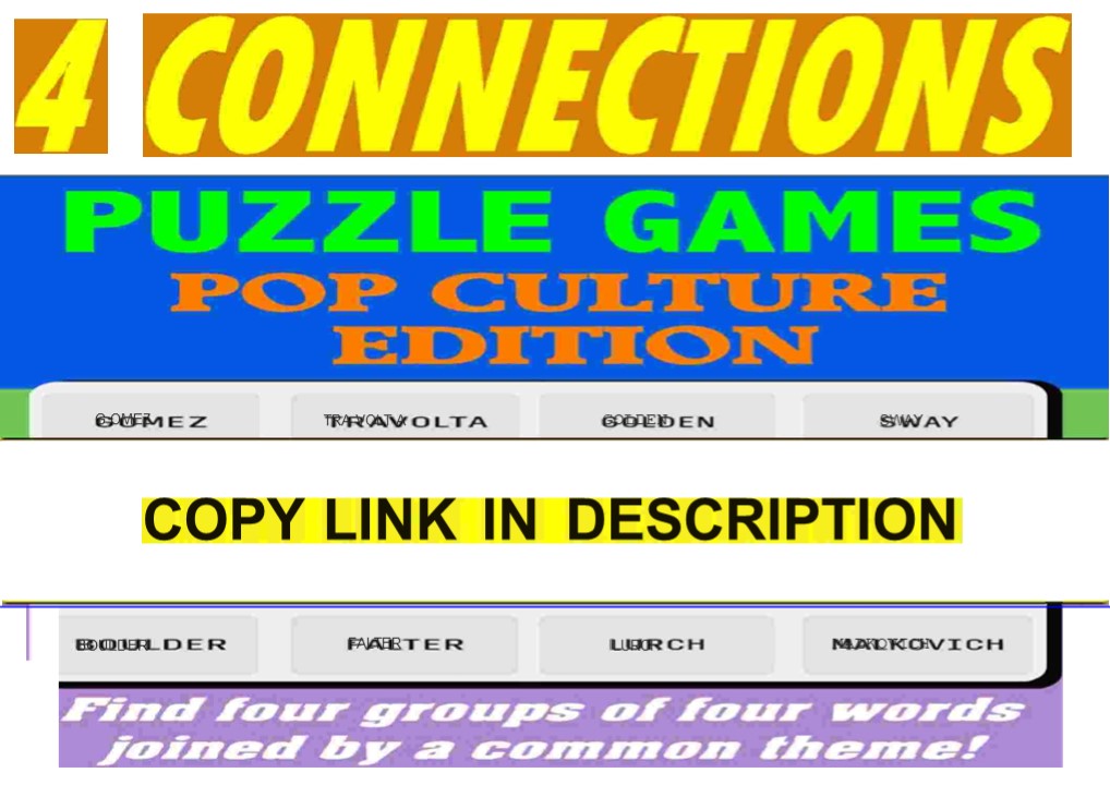 read_ 4 Connections Puzzle Games Pop Culture Edition: Find four groups of four words