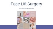 Face Lift Surgery: What You Need to Know