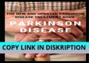 PDF_ PARKINSON DISEASE: THE NEW AND UPDATED PARKINSON DISEAS