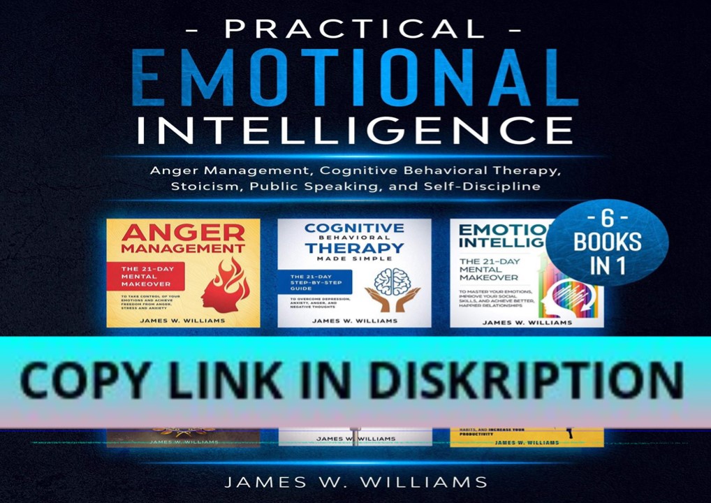get [PDF] DOWNLOAD Practical Emotional Intelligence: 6 Books