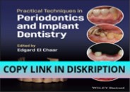 Download [PDF] Practical Techniques in Periodontics and Impl