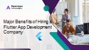 Major Benefits of Hiring a Flutter App Development Company