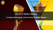 Achieving Consistency in Whiskey Blending