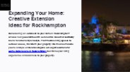 Expanding Your Home: Creative Extension Ideas for Rockhampton