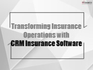 Transforming Insurance Operations with CRM Insurance Software