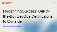 Redefining Success: Out-of-the-Box DevOps Certifications to Consider