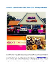 Get Your Donuts Super Quick With Donut Vending Machines!