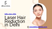Laser Hair Reduction in Delhi