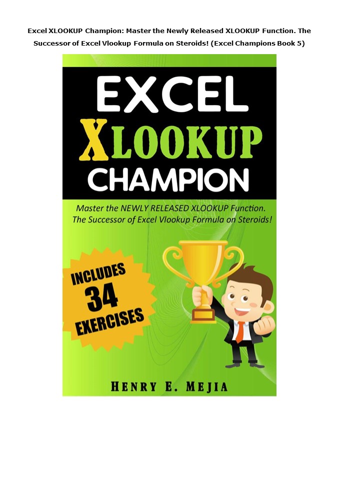 [READ DOWNLOAD] Excel XLOOKUP Champion: Master the Newly Released XLOOKUP Function. The