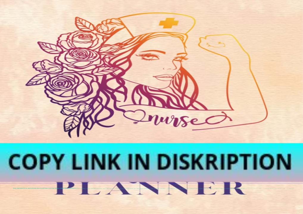 PDF Read Online Student Nurse Planner: 12 Month Undated Fully Customiz