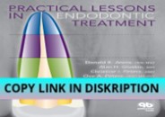 EPUB DOWNLOAD Practical Lessons in Endodontic Treatment
