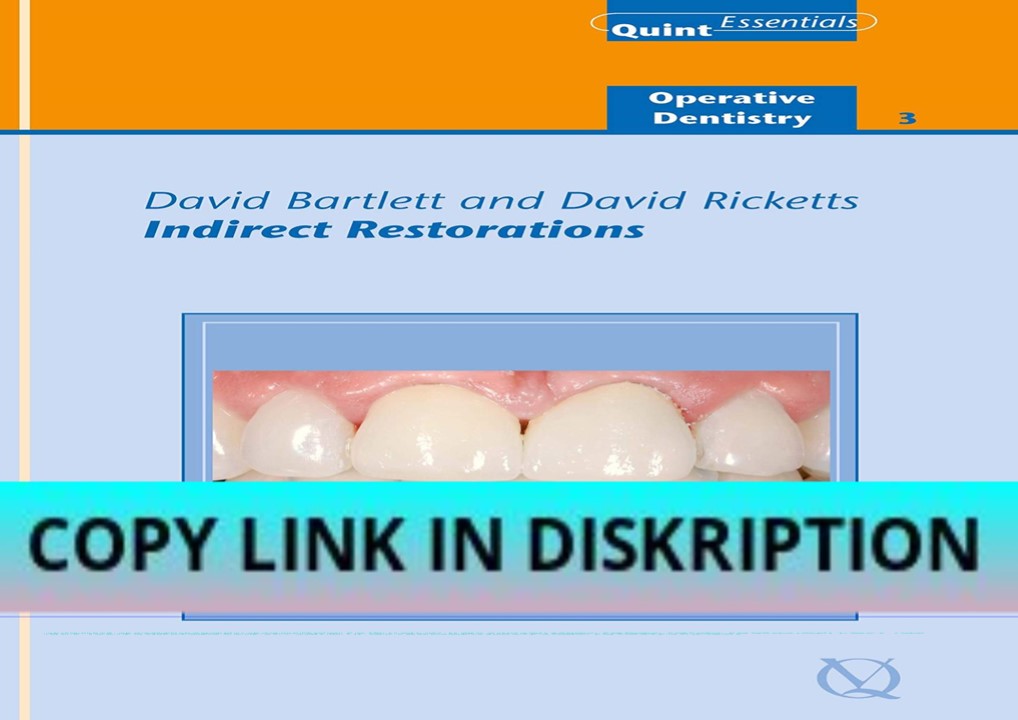 PDF_ Indirect Restorations (QuintEssentials of Dental Practice Book 25
