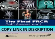 PDF Read Online The Final FRCR: Self-Assessment (ISSN)