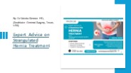 Expert Advice on Strangulated Hernia Treatment