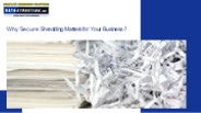 Why Secure Shredding Matters for Your Business?