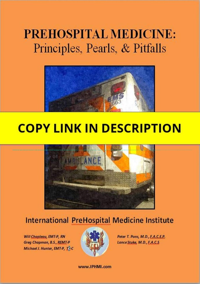 Download PreHospital Medicine: Principles, Pearls and Pitfalls Full