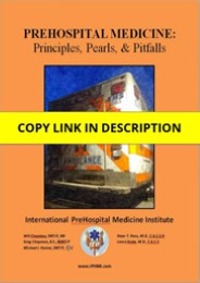 Download PreHospital Medicine: Principles, Pearls and Pitfalls Full