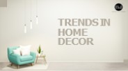 Trends in Home Decor