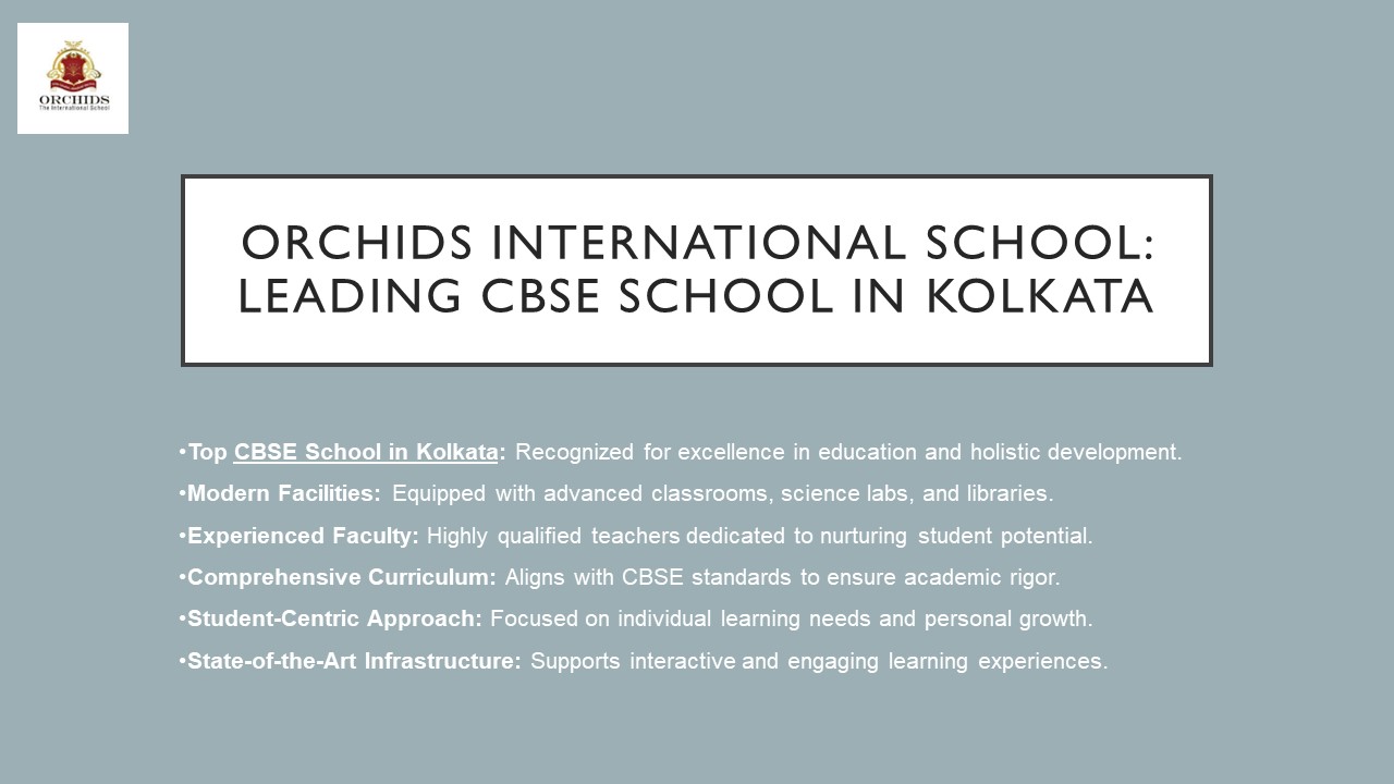 CBSE Schools In Kolkata - Orchids International