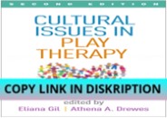 READ/DOWNLOAD Cultural Issues in Play Therapy