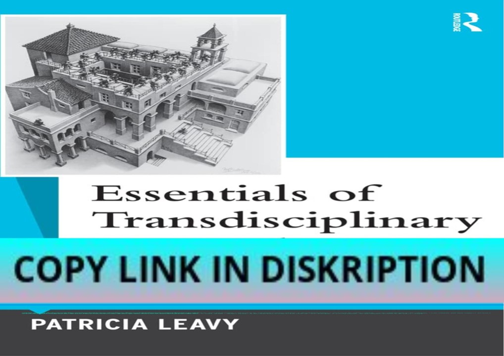 PDF Read Online Essentials of Transdisciplinary Research: Using Proble