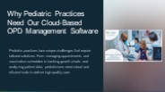 Why Pediatric Practices Need Our Cloud-Based OPD Management Software
